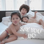 Say You Do Remix