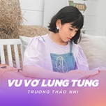 Vu Vơ Lung Tung