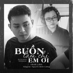 Buồn Làm Chi Em Ơi (Acoustic Version)