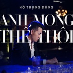 Anh Mong Thế Thôi
