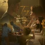 Tuy Xa Mà Gần, Tuy Gần Mà Xa