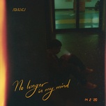 No Longer In My Mind